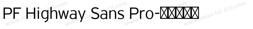 PF Highway Sans Pro字体转换